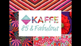 Kaffe 85 amp Fabulous  a limited edition collection for Free Spirit Fabrics [upl. by Poul]