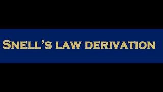 Snells law derivation [upl. by Nap942]