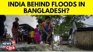 Bangladesh Flood Not Caused By Release Of Waters From Indian Dam Mea Clarifies  News18  N18G [upl. by Lawrence]