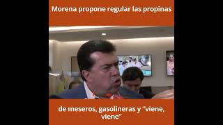 Morena propone regular las propinas de meseros gasolineras y “viene viene” [upl. by Ytte]