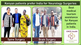 Brain and Spine Surgery for Kenyan Patients in India  Best Neurosurgeons in India kenya kenyan [upl. by Amled]