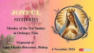 Monday Holy Rosary  Joyful Mysteries  04 November 2024 [upl. by Wilscam107]