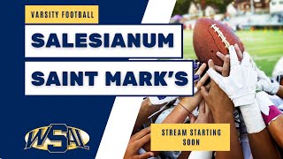 Salesianum vs Saint Marks HS Boys Varsity Football amp Senior Night [upl. by Honebein]