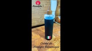 Crème de Vinaigre Balsamique [upl. by Elocen]