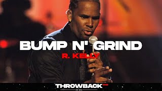 R Kelly  Bump N Grind [upl. by Ydna42]