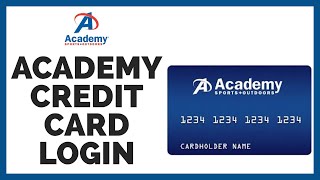 How To Login to Academy Credit Card Account [upl. by Sylas596]