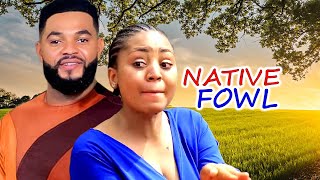 Native Fowl FULL MOVIE Regina Daniels amp Flash Boy Latest Nig Movie 2024 [upl. by Ylrebmyk280]