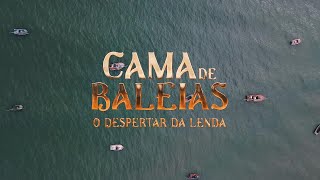 Trailer Oficial  Cama de Baleias O Despertar da Lenda [upl. by Uzia389]