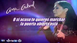 Voy A Ser Ana Gabriel Letra [upl. by Kciredes916]