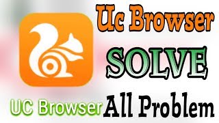 How To Fix Uc Browser All Problem solve in Android [upl. by Aleibarg]