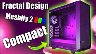 Unboxing the new Fractal Meshify 2 Compact RGB PC Case  Its just Right [upl. by Yrebmik699]