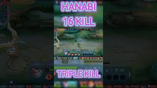 Part 2 Hanabi 16 Kill Triple Kill mlbb mobilelegends mlbbeshorts mlbbgameplay brutalhero [upl. by Prosperus]