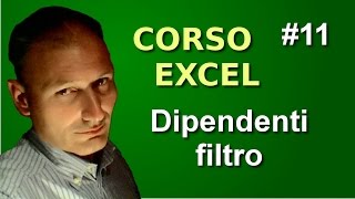 Corso di Excel  Lezione 11  Dipendenti filtro [upl. by Aimak]