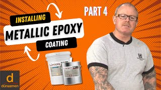 How to Install Metallic Epoxy Coating  Part 4 [upl. by Ahsakal]