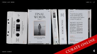 Curate Online  Famous Last Words • Pt 2  John 14 • Final Words • 25th February 2024 [upl. by Pickering185]