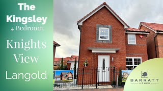 Barratt homes The Kingsley a beautiful 4 Bedroom home Knights View langold [upl. by Tevis]