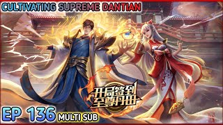 Cultivating Supreme Dantian Ep 136 Multi Sub 1080p HD [upl. by Ahcsas580]