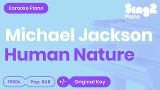 Michael Jackson  Human Nature Karaoke Piano [upl. by Ivel699]