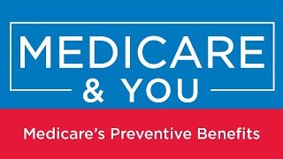 Medicare amp You Medicares Preventive Benefits [upl. by Aicirtal]