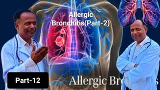 Part12Allergic Bronchitis [upl. by Bouldon]