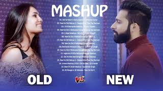 Old Vs New Bollywood Mashup song 2020 Latest Bollywood Songs MashupOld to New 4 Hindi Love Songs [upl. by Llirpa]