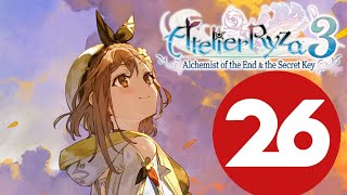 Atelier Ryza 3  26 Tuesday March 19th 2024 [upl. by Noam]