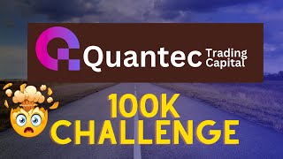 Quantec Trading Capital Review  Did we Pass 100K Challenge 💥🤖quot [upl. by Ehcadroj961]