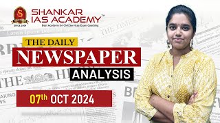 Newspaper Analysis October 7 2024 Shankar IAS Academy UPSC current Affairs  Prelims [upl. by Aneahs]