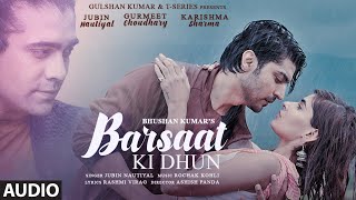 Barsaat Ki Dhun Audio  Rochak K Ft Jubin N  Gurmeet C Karishma S Rashmi V Ashish PBhushan K [upl. by Allveta520]