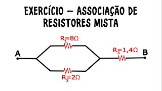 Associação de Resistores Mista  Exercício resolvido [upl. by Aivatal]