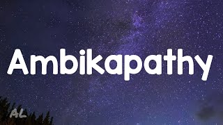 Ambikapathy  Title Lyricsvideo [upl. by Merci]