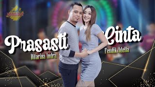 PRASASTI CINTA  Difarina Indra Ft Fendik Adella  Cintaku tak kan pernah mati [upl. by Archambault]