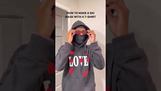 How To Make A Ski Mask With A TShirt [upl. by Vaish468]