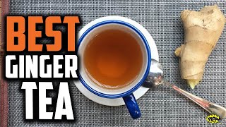 ✅ 5 Best Ginger Tea Reviews of 2021  Prince of Peace Twinings of London Stash Lemon amp Others [upl. by Eentihw120]