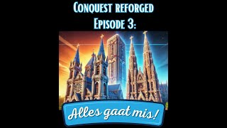 Conquest reforged episode 3  Het Perfecte Minecraft Appartement Of Toch Niet 🤦‍♂️ [upl. by Bolger]