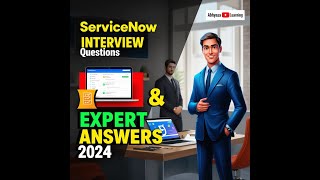 quotTop ServiceNow Interview Questions amp Expert Answers 2024quot [upl. by Taub]