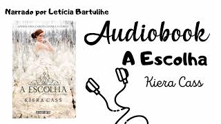 A Escolha Livro 3  A Seleção  Audiobook  Capítulo 10 [upl. by Fording]