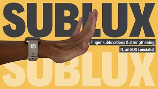 Finger Subluxations with Hypermobility amp EDS  Exercises to Help Strengthen amp Prevent [upl. by Verina]