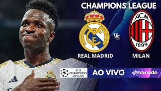 REAL MADRID X MILAN AO VIVO  CHAMPIONS LEAGUE  SANTIAGO BERNABEU  COM VINI JUNIOR EM CAMPO [upl. by Irim48]