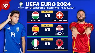 Match Schedule Today UEFA Euro 2024 Predictions as of 15 June 2024 [upl. by Mehelhteb]