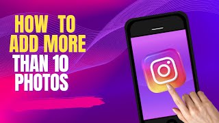 How To Post More Than 10 Photos On Instagram App 2025 [upl. by Reed442]