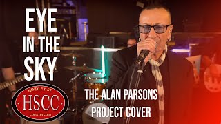 Eye In The Sky THE ALAN PARSONS PROJECT Cover by The HSCC [upl. by Hubey]