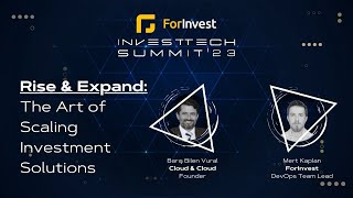 ForInvest InvestTech Summit 2023  Rise amp Expand The Art of Scaling Investment Solutions [upl. by Nitsid]