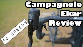 Campagnolo Ekar Review 13 Speed 1x Gravel Groupset with some challenges [upl. by Dominus404]