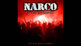 Narco  La rave del infierno Disco completo Full Album HQ [upl. by Rebmak]