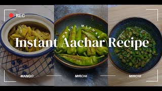 3 Instant Indian Achar Recipes [upl. by Ladnik]