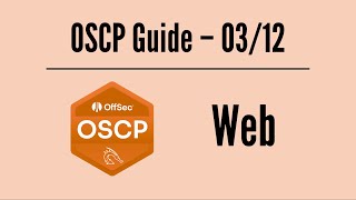 OSCP Guide 0312 – Web [upl. by Pudendas]