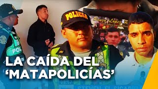 El historial delictivo del Matapolicías que traspasa fronteras quotLe pisaban los talonesquot [upl. by Luwana]