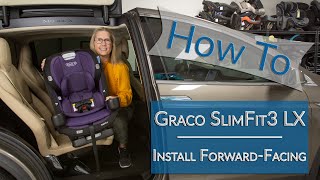 Installing the Graco SlimFit3 LX True3Fit LX ForwardFacing Using either Seat Belt or LATCH [upl. by Suoivatco112]