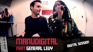 MANUDIGITAL amp GENERAL LEVY  DIGITAL SESSION 18 Official Video [upl. by Rigby]